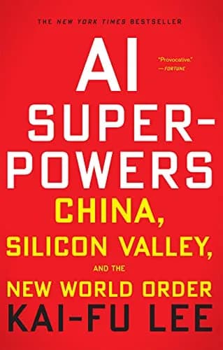 و دانلود نسخه کامل کتاب زبان اصلی Ai Superpowers: China, Silicon Valley, and the New World Order Kindle Edition PDF | دانلود کتاب خارجی