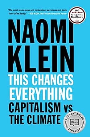 و دانلود نسخه کامل کتاب زبان اصلی This Changes Everything: Capitalism vs. The Climate PDF | دانلود کتاب خارجی