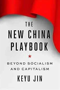 و دانلود نسخه کامل کتاب زبان اصلی The New China Playbook: Beyond Socialism and Capitalism PDF | دانلود کتاب خارجی