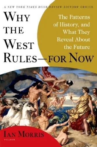 و دانلود نسخه کامل کتاب زبان اصلی Why the West Rules—for Now: The Patterns of History, and What They Reveal About the Future Kindle Edition PDF | دانلود کتاب خارجی