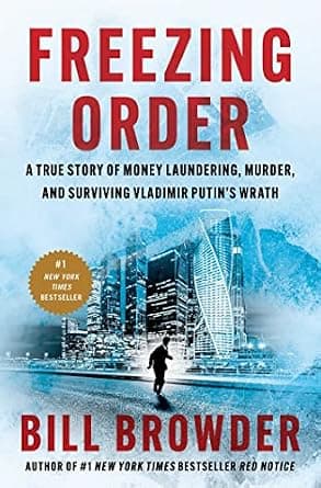 و دانلود نسخه کامل کتاب زبان اصلی Freezing Order: A True Story of Money Laundering, Murder, and Surviving Vladimir Putin’s Wrath PDF | دانلود کتاب خارجی