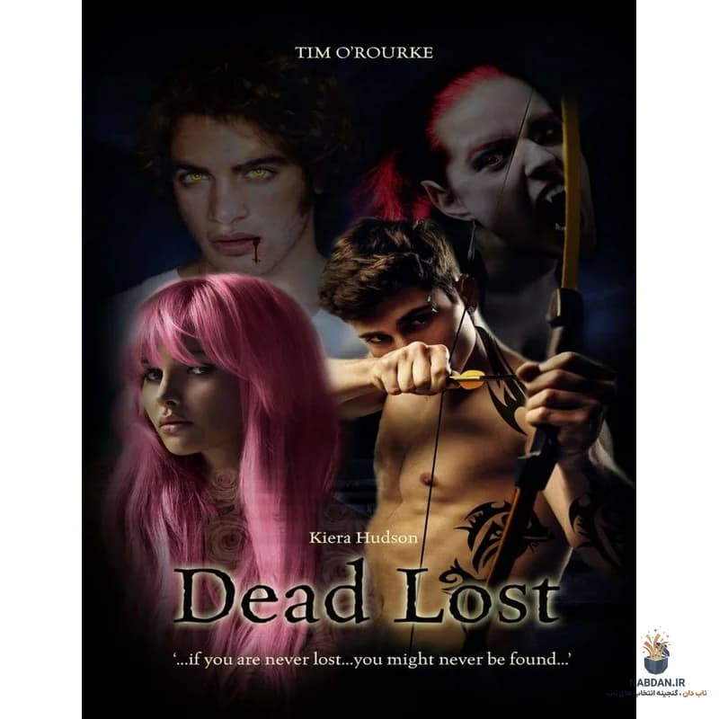 کتاب Dead Lost (گمشده مرده) نسخه انگلیسی PDF | تیم اورورک