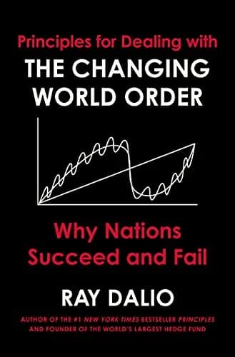 و دانلود نسخه کامل کتاب زبان اصلی Principles for Dealing with the Changing World Order: Why Nations Succeed and Fail Kindle Edition PDF | دانلود کتاب خارجی