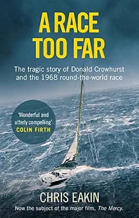 و دانلود نسخه کامل کتاب زبان اصلی A Race Too Far: The Tragic Story of Donald Crowhurst and the 1968 Round-The-World Race PDF | دانلود کتاب خارجی