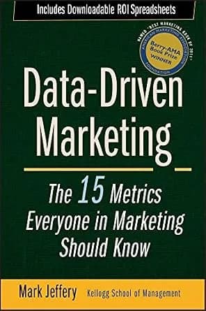 و دانلود نسخه کامل کتاب زبان اصلی Data-Driven Marketing: The 15 Metrics Everyone in Marketing Should Know PDF | دانلود کتاب خارجی
