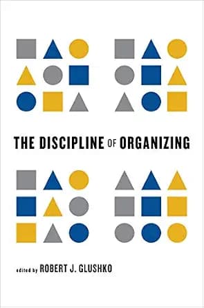 و دانلود نسخه کامل کتاب زبان اصلی The Discipline of Organizing PDF | دانلود کتاب خارجی
