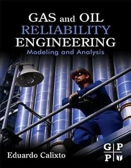 و دانلود نسخه کامل کتاب زبان اصلی Gas and Oil Reliability Engineering: Modeling and Analysis PDF | دانلود کتاب خارجی