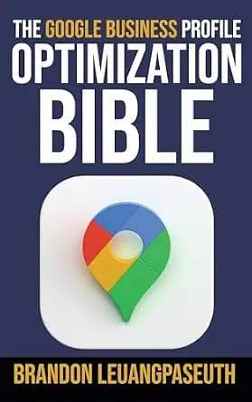 و دانلود نسخه کامل کتاب زبان اصلی Local SEO: The Google Business Profile Optimization Bible: How to Generate Leads in 30 Days, Without Spending Money on Ads PDF | دانلود کتاب خارجی
