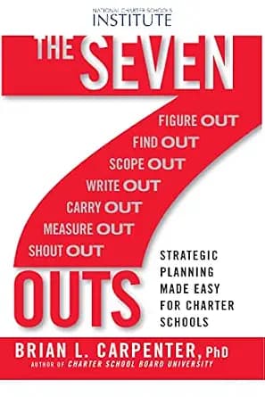 و دانلود نسخه کامل کتاب زبان اصلی The Seven Outs: Strategic Planning Made Easy for Charter Schools PDF | دانلود کتاب خارجی