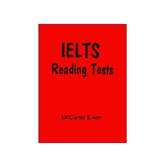 کتاب آزمون‌های خواندن آیلتس (IELTS Reading Tests) اثر سم مک‌کارتر و جودیت اش نسخه PDF انگلیسی