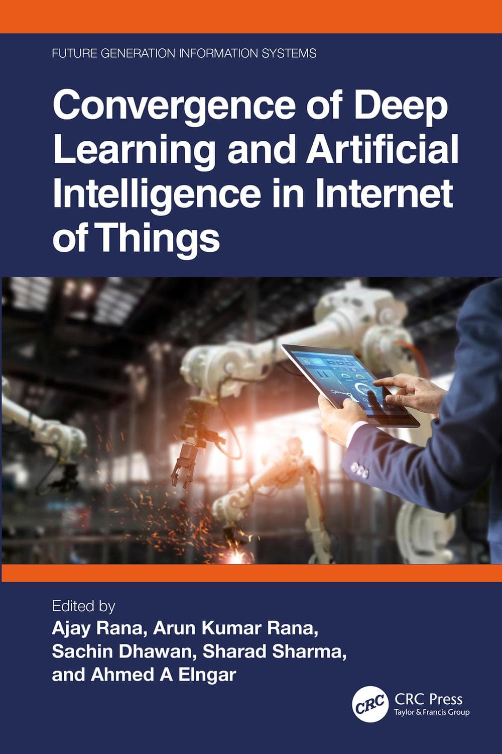 همگرایی یادگیری عمیق و هوش مصنوعی در اینترنت اشیا ۲۰۲۲ <br> Convergence of Deep Learning and Artificial Intelligence in Internet of Things 2022