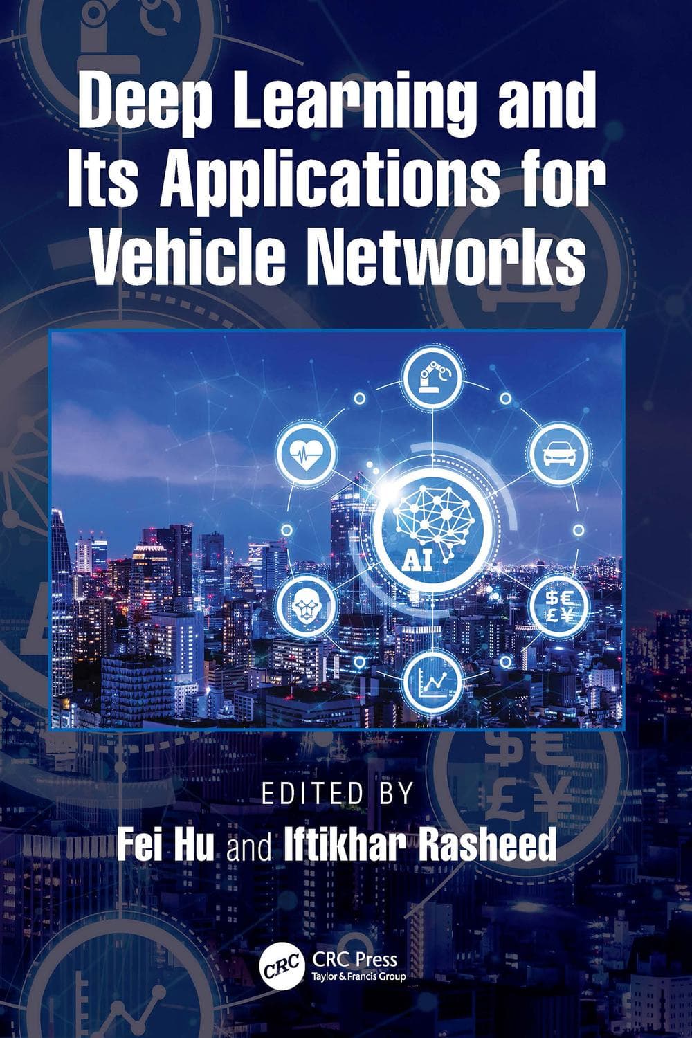 یادگیری عمیق و کاربردهای آن برای شبکه‌های خودرویی ۲۰۲۳ <br> Deep Learning and Its Applications for Vehicle Networks 2023