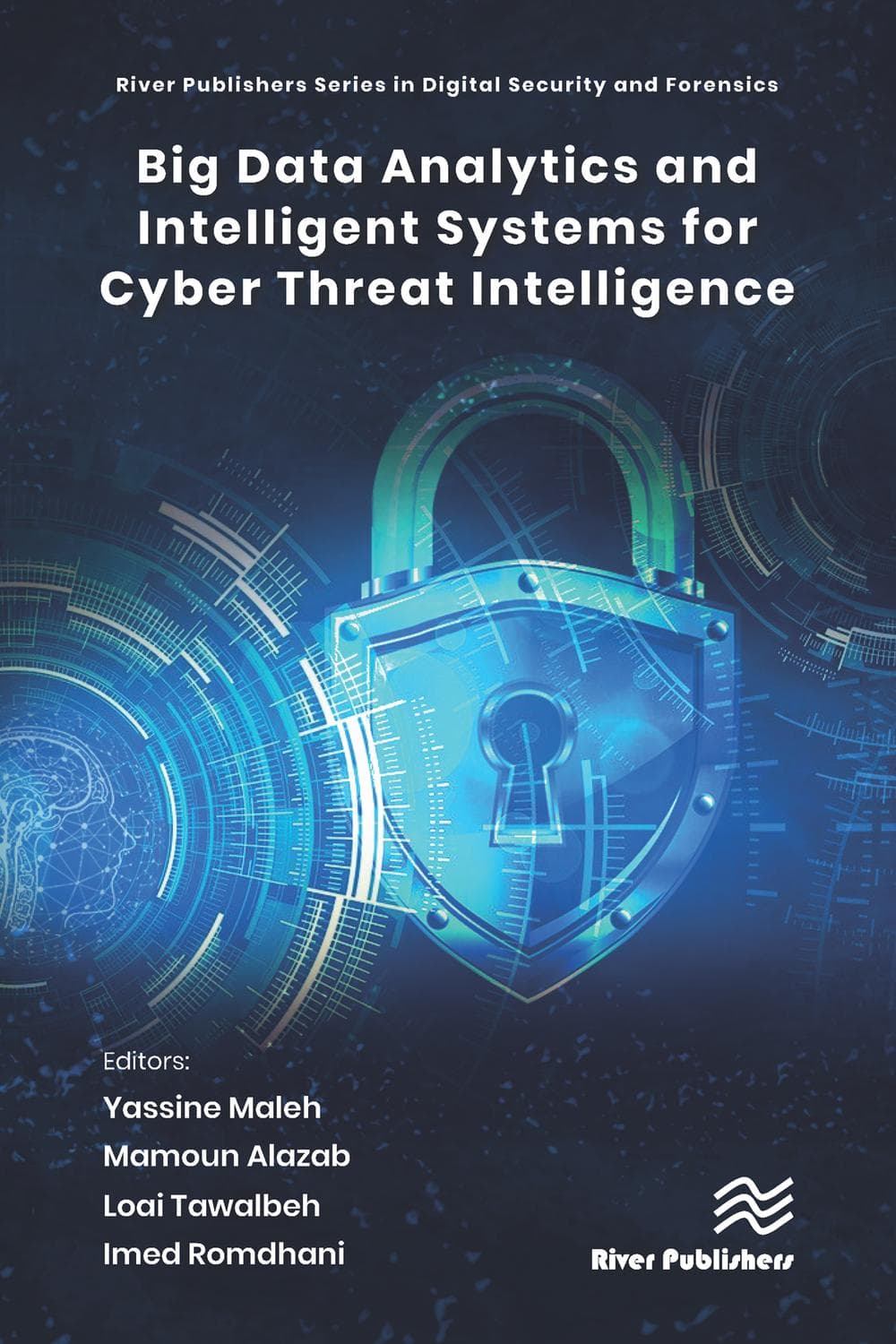 تحلیل کلان‌داده و سامانه‌های هوشمند برای هوش تهدید سایبری ۲۰۲۳ <br> Big Data Analytics and Intelligent Systems for Cyber Threat Intelligence 2023