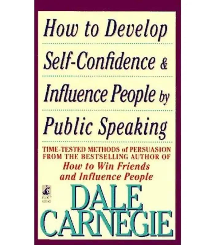 کتاب How to Develop Self-Confidence and Influence People by Public Speaking (آیین سخنرانی) اثر دیل کارنگی | نسخه انگلیسی PDF