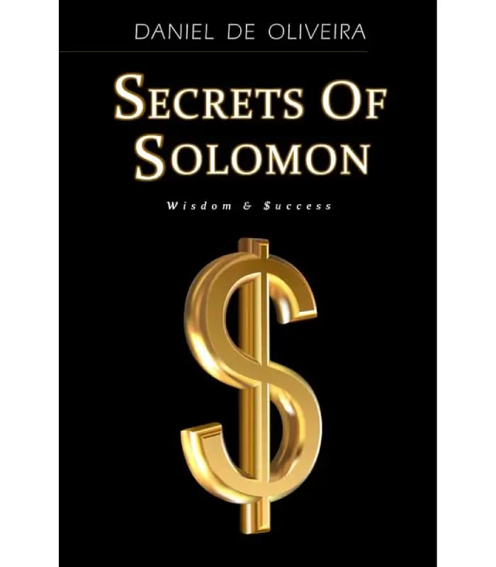 کتاب Secrets of Solomon: Wisdom and Success (رازهای سلیمان: حکمت و موفقیت) اثر دنیل دی اولیویرا | نسخه انگلیسی PDF
