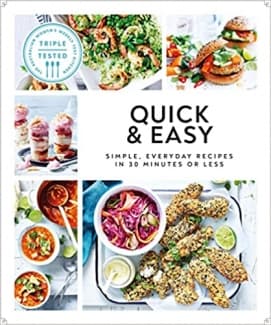 کتاب Quick & Easy: Simple, Everyday Recipes in 30 Minutes or Less (Australian Women’s Weekly)