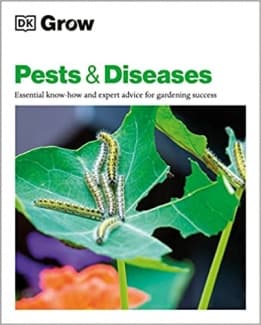 کتاب Grow Pests & Diseases: Essential Know-how And Expert Advice For Gardening Success (DK Grow)