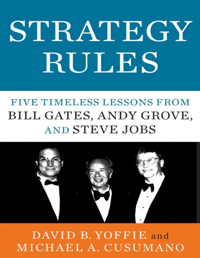 کتاب Strategy Rules (قواعد استراتژی: پنج درس ماندگار از بیل گیتس، اندی گروو و استیو جابز) نسخه انگلیسی PDF | دیوید بی. یوفی, مایکل ای. کوزومانو