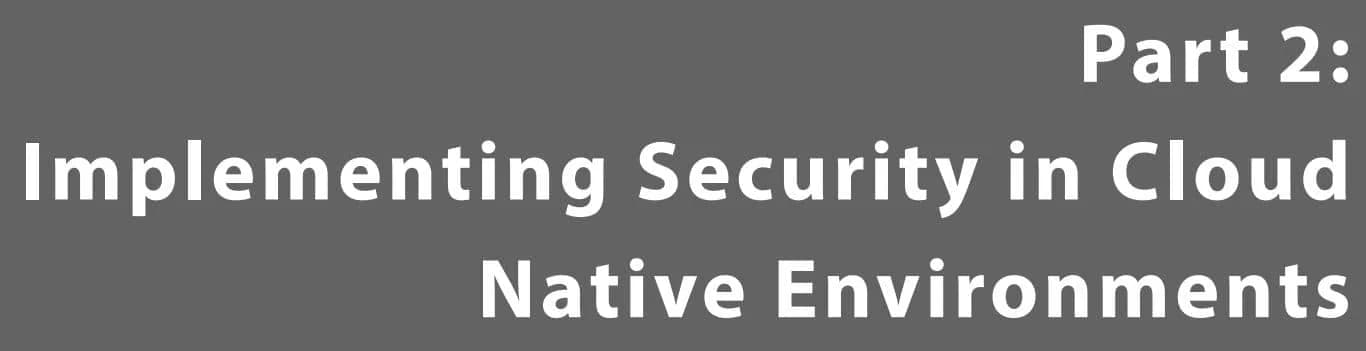 کتاب Cloud Native Software Security Handbook — تصویر ۳