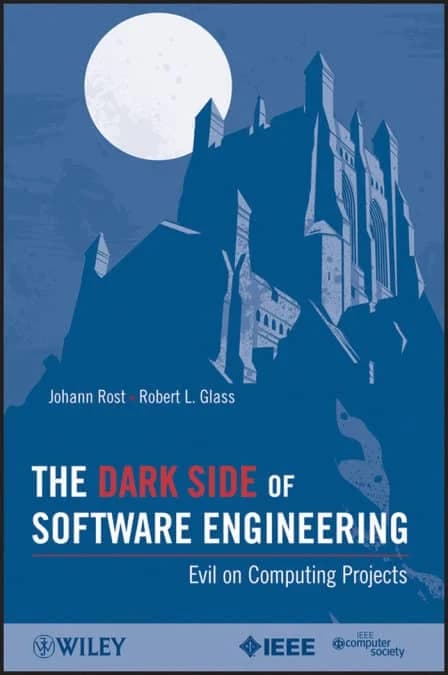 کتاب The Dark Side of Software Engineering