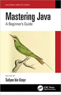 کتاب Mastering Java: A Beginner’s Guide (Mastering Computer Science)