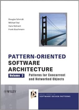 کتاب Pattern-Oriented Software Architecture, Patterns for Concurrent and Networked Objects (Wiley Software Patterns Series)