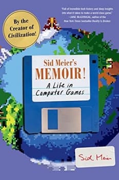 کتاب Sid Meier’s Memoir!: A Life in Computer Games