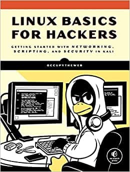 کتاب Linux Basics for Hackers: Getting Started with Networking, Scripting, and Security in Kali Illustrated Edition