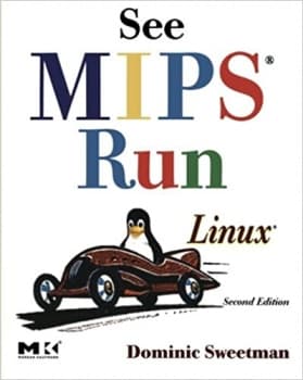 کتاب See MIPS Run (The Morgan Kaufmann Series in Computer Architecture and Design)