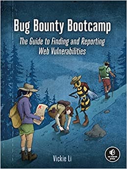 کتاب Bug Bounty Bootcamp: The Guide to Finding and Reporting Web Vulnerabilities