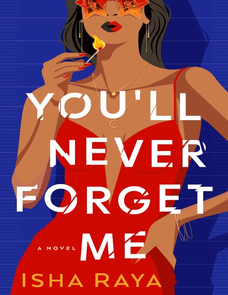 کتاب You’ll Never Forget Me (هرگز مرا فراموش نخواهی کرد) نسخه انگلیسی PDF | ایشا رایا