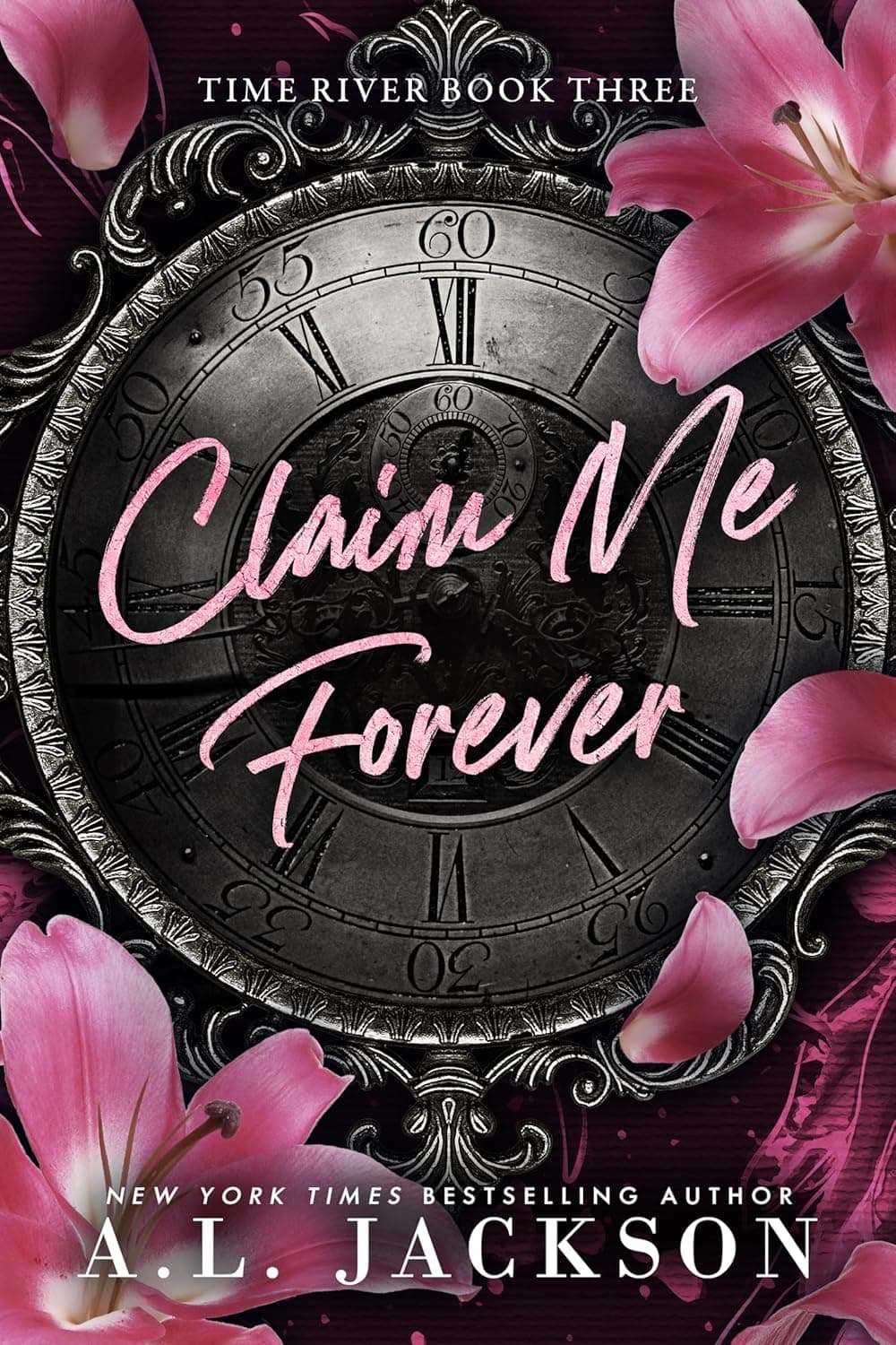 Claim Me Forever (Time River Book 3)