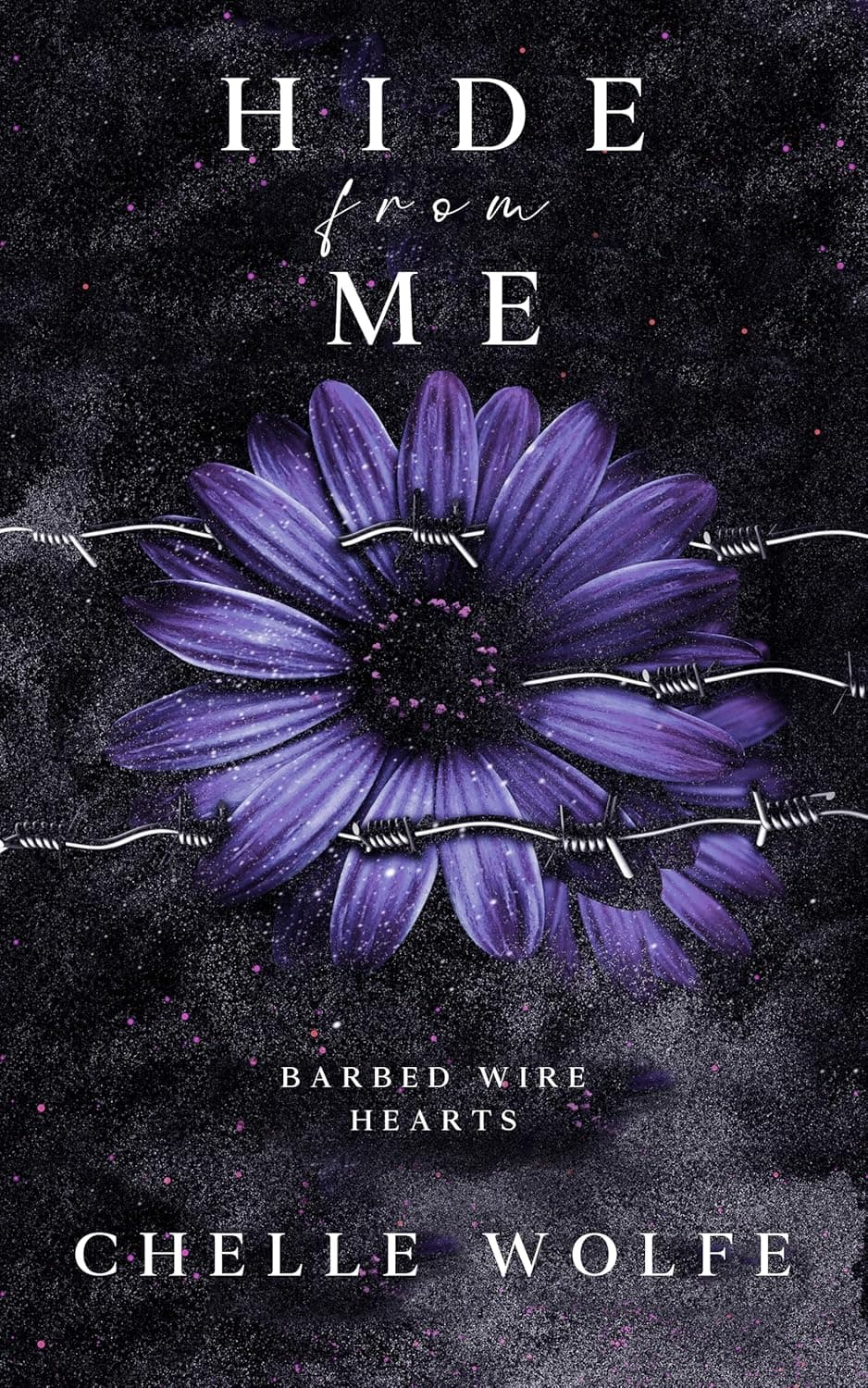Hide From Me (Barbed Wire Hearts Book 1)