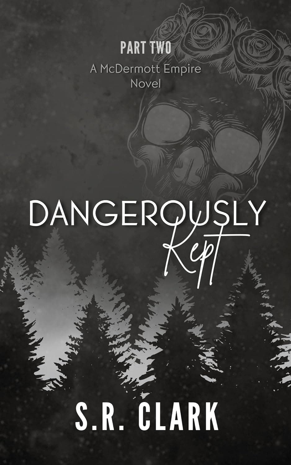 Dangerously Kept (McDermott Empire Book 2)