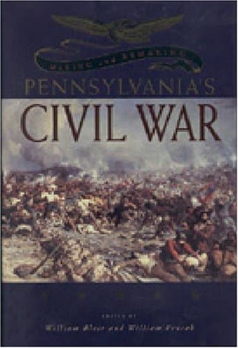 کتاب Pennsylvania’s Civil War: Making and Remaking نسخه کامل