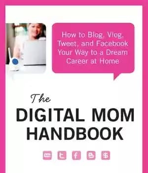 دانلود کتاب The Digital Mom Handbook: How to Blog, Vlog, Tweet, and Facebook Your Way to a Dream Career at…