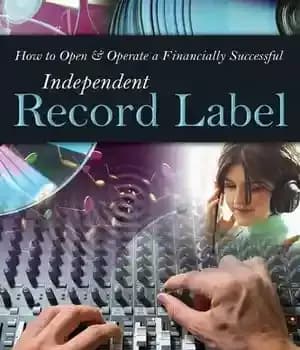 دانلود کتاب How to Open & Operate a Financially Successful Independent Record Label – چگونه یک برچسب رکورد مستقل از…