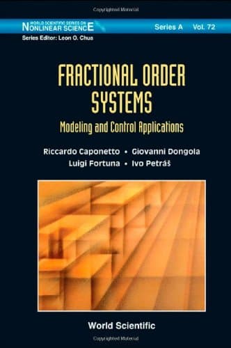کتاب Fractional Order Systems: Modeling and Control Applications (World Scientific Series on Nonlinear Science Series A) نسخه کامل