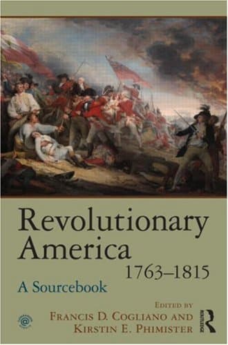 کتاب Revolutionary America, 1763-1815: A Sourcebook نسخه کامل