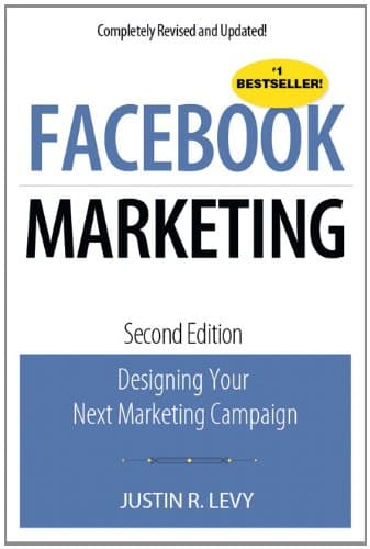 کتاب Facebook Marketing: Designing Your Next Marketing Campaign (2nd Edition-May 2010) نسخه کامل
