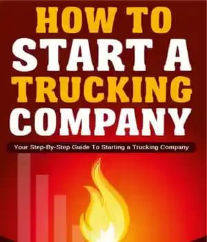 دانلود کتاب How to Start a Trucking Company: Your Step-By-Step Guide to Starting a Trucking Company – چگونه یک شرکت…