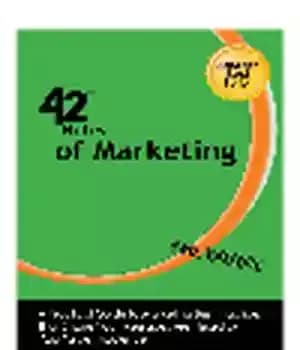 دانلود کتاب 42 Rules of Marketing. A Practical Guide to Marketing Best Practices That Ensure Your Messages Are… – 42…