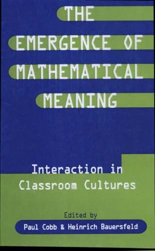 کتاب The Emergence of Mathematical Meaning: interaction in Classroom Cultures نسخه کامل