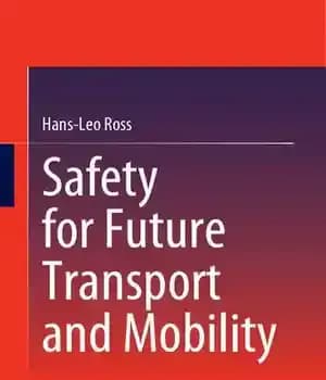 دانلود کتاب Safety for Future Transport and Mobility – ایمنی برای حمل و نقل و تحرک آینده