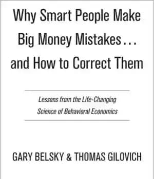 دانلود کتاب Why Smart People Make Big Money Mistakes and How to Correct Them: Lessons from the Life-Changing Science of…