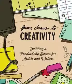 دانلود کتاب From chaos to creativity: building a productivity system for artists and writers – از هرج و مرج تا…