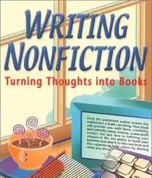 دانلود کتاب Writing Nonfiction: Turning Thoughts Into Books – نوشتن مطالب غیرداستانی: تبدیل افکار به کتاب