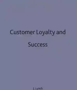 دانلود کتاب Customer Loyalty and Success – وفاداری و موفقیت مشتری