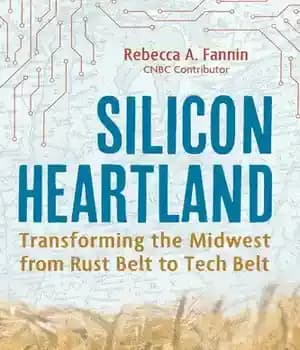 دانلود کتاب Silicon Heartland: Transforming the Midwest from Rust Belt to Tech Belt – Silicon Heartland: Transforming Midwest from Rust…