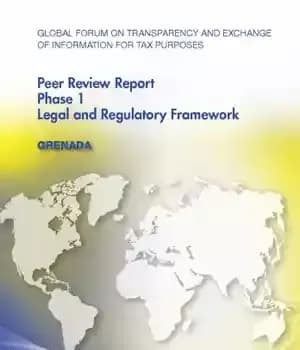 دانلود کتاب Global Forum on Transparency and Exchange of Information for Tax Purposes Peer Reviews: Grenada 2012 : Phase 1:…